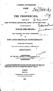 Tapa de A General & Connected View of the Prophecies, Relative to the Conversion, Restoration, Union ..