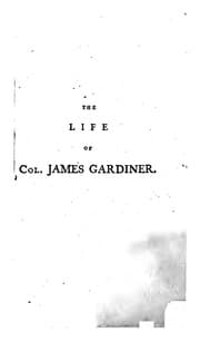 Tapa de Some Remarkable Passages in the Life of the Honourable Col. James Gardiner: Who was Slain at the ..