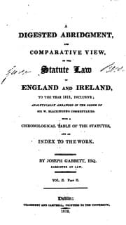 Tapa de A Digested Abridgment, and Comparative View, of the Statute Law of England and Ireland: To the ..