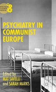 Tapa de Psychiatry in Communist Europe