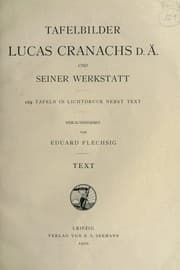 Tapa de Tafelbilder Lucas Cranachs d.Ä. und seiner Werkstatt