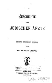 Tapa de Geschichte der jüdischen Ärzte: Ein Beitrag zur Geschichte der Medicin