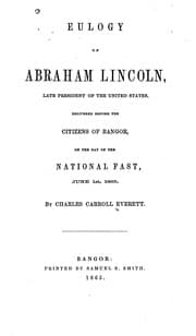 Tapa de Eulogy on Abraham Lincoln, Late President of the United States: Delivered Before the Citizens of ..