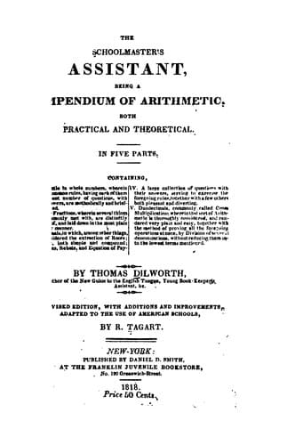 Tapa de The Schoolmaster's Assistant: Being a Compendium of Arithmetic Both Practical and Theoretical ...