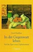 Tapa de In der Gegenwart leben. Auf der Spur eines Urphänomens