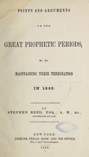 Tapa de Points and arguments on the great prophetic periods &c. &c. maintaining their temination in 1850