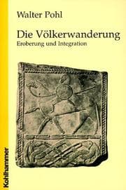 Tapa de Die Völkerwanderung. Eroberung und Integration