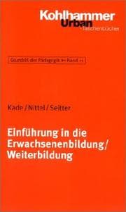 Tapa de Einfuhrung in Die Erwachsenenbildung / Weiterbildung