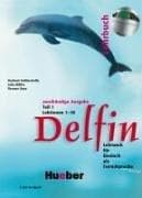 Tapa de Delfin Lehrbuch. Lezioni 1-10. Per le Scuole Superiori. Con 2 CD Audio
