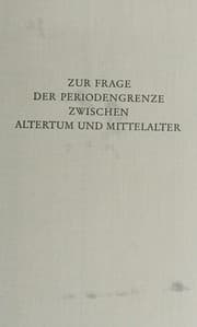 Tapa de Zur Frage der Periodengrenze zwischen ALtertum und Mittelalter