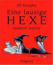 Tapa de Eine lausige Hexe zaubert weiter