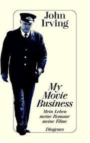 Tapa de My Movie Business. Mein Leben, meine Romane, meine Filme