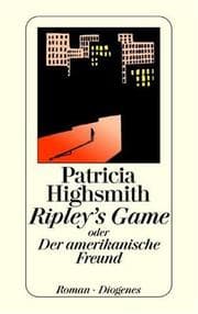 Tapa de Ripley's game, oder, Der amerikanische Freund