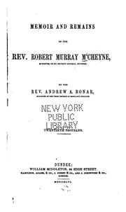 Tapa de Memoir and Remains of the Rev. Robert Murray M'Cheyne: Minister of St. Peter's Church, Dundee