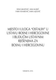Tapa de Mjesto i uloga "ostalih" u Ustavu Bosne i Hercegovine i budućim ustavnim rješenjima za Bosnu i Hercegovicnu