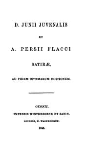 Tapa de D. Junii Juvenalis et A. Persii Flacci satiræ, ad fidem optimarum editionum