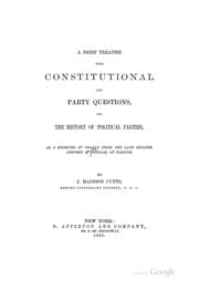Tapa de A Brief Treatise Upon Constitutional and Party Questions, and the History of Political Parties
