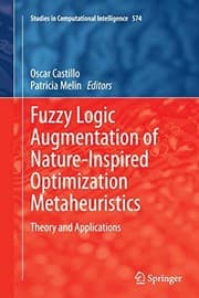 Tapa de Fuzzy Logic Augmentation of Nature-Inspired Optimization Metaheuristics