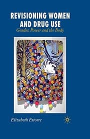 Tapa de Revisioning Women and Drug Use