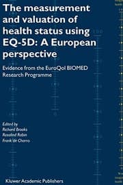 Tapa de The Measurement and Valuation of Health Status Using Eq-5D : A European Perspective