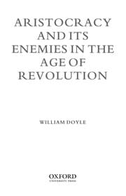 Tapa de Aristocracy and its enemies in the age of revolution