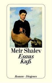 Tapa de Esaus Kuß. Eine Familiensaga