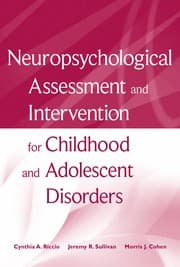 Tapa de Neuropsychological assessment and intervention for childhood and adolescent disorders