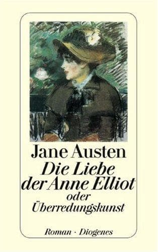 Tapa de Die Liebe der Anne Elliot oder Überredungskunst
