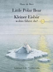 Tapa de Kleiner Eisbär, wohin fährst du?