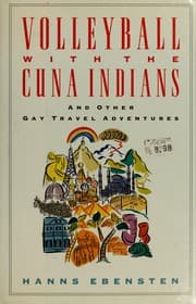 Tapa de Volleyball with the Cuna Indians and other gay travel adventures