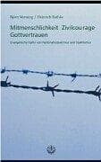 Tapa de Mitmenschlichkeit, Zivilcourage, Gottvertrauen: evangeliche Opfer von Nationalsozialismus und Stalinismus