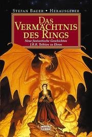 Tapa de Das Vermächtnis des Rings. Neue fantastische Geschichten J. R. R. Tolkien zu Ehren