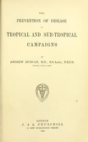 Tapa de The prevention of disease in tropical and sub-tropical campaigns