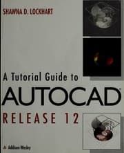 Tapa de A tutorial guide to AutoCAD release 12