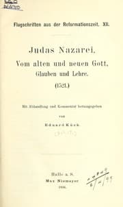 Tapa de Judas Nazarei, vom alten und neuen Gott, Glauben und Lehre, 1521