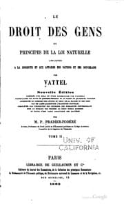Tapa de Le droit des gens, ou, Principes de la loi naturelle, appliqués à la conduite et aux affaires des nations et des souverains