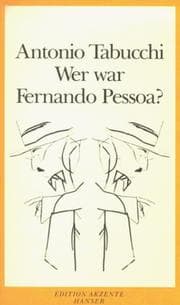 Tapa de Wer war Fernando Pessoa? Aufsätze zwischen 1977 und 1989