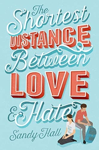 Tapa de The Shortest Distance Between Love & Hate
