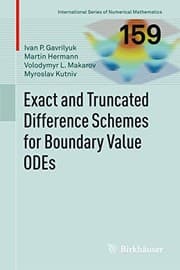 Tapa de Exact and Truncated Difference Schemes for Boundary Value ODEs