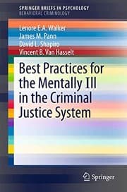Tapa de Best Practices for the Mentally Ill in the Criminal Justice System
