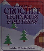 Tapa de Treasury of crochet techniques & patterns