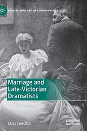 Tapa de Marriage and Late-Victorian Dramatists