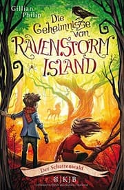 Tapa de Die Geheimnisse von Ravenstorm Island 04 - Der Schattenwald