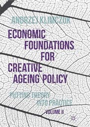 Tapa de Economic Foundations for Creative Ageing Policy, Volume II