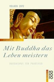 Tapa de Mit Buddha das Leben meistern. Buddhismus für Praktiker