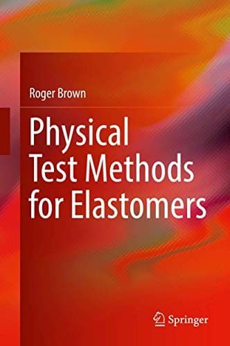 Tapa de Physical Test Methods for Elastomers