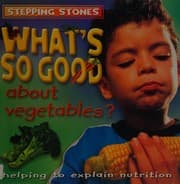 Tapa de What's so good about vegetables?