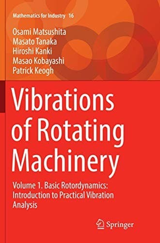 Tapa de Vibrations of Rotating Machinery : Volume 1. Basic Rotordynamics