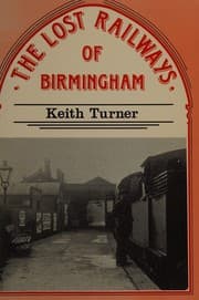 Tapa de The Lost Railways of Birmingham