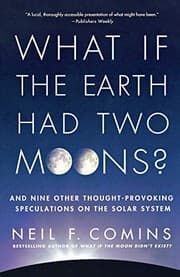 Tapa de What If the Earth Had Two Moons?